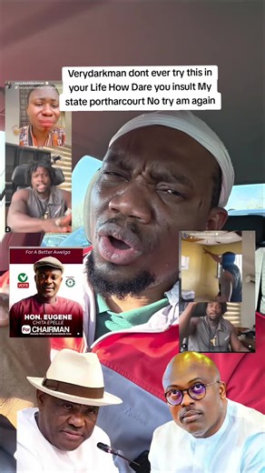 Verydarkman dont ever try this in your Life How Dear you insult My state portharcourt No try am again
