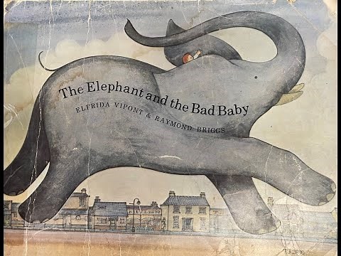 The Elephant and the Bad Baby Read by Forrest Dartt