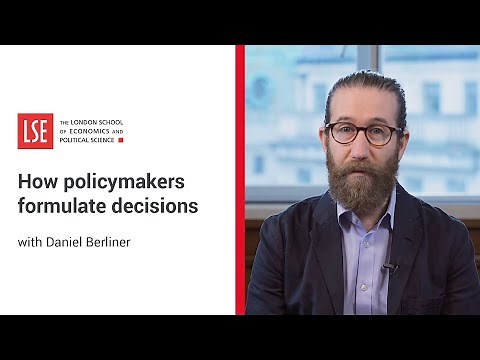 How Policymakers Formulate Decisions | LSE