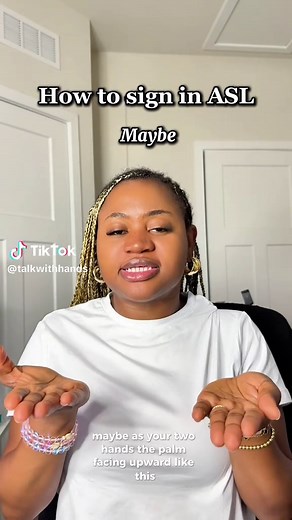 Learn How to Sign 'Maybe' in American Sign Language