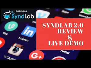 SyndLab 2.0 Review and Live Demo | SyndLab 2.0 Walkthrough | Social Media Syndication