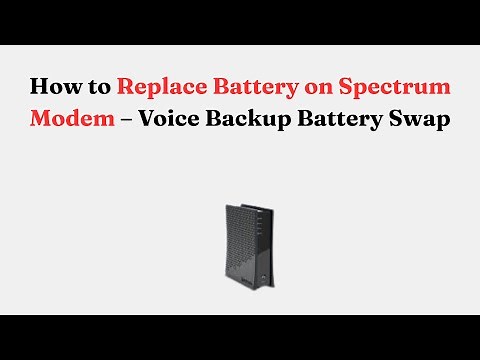 How to Replace Battery on Spectrum Modem – Voice Backup Battery Swap