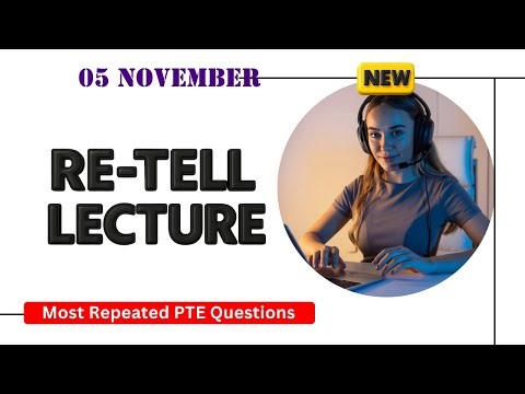 Retell Lecture PTE Speaking | Timer and Answers | Real Exam Questions November 2025