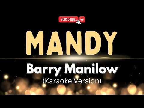 MANDY - BARRY MANILOW ( KARAOKE VERSION ) KARAOKEY HITS