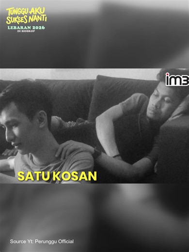 Tunggu Aku Sukses Nanti: Ardit dan Indra Berjuang Menuju Sukses