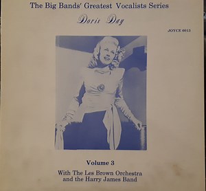 Doris Day - Doris Day Volume 3 With Les Brown's Orchestra And The Harry James Band