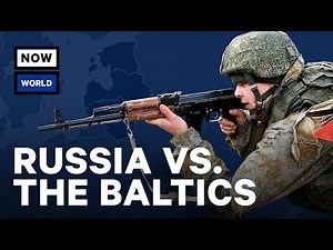 Will Russia Invade The Baltics? | NowThis World
