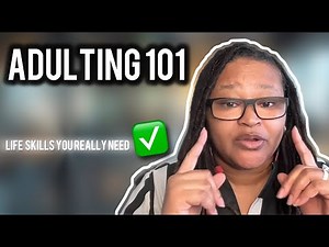 Adulting 101: Life Skills They Should've Taught Us in School