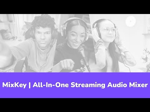 MixKey | All-In-One Streaming Audio Mixer