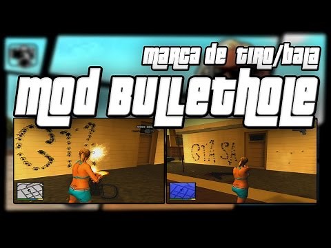 GTA SA||Mod Bullethole||Marca de Tiro Download