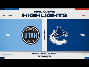 NHL Highlights | Utah HC vs. Canucks - March 16, 2025