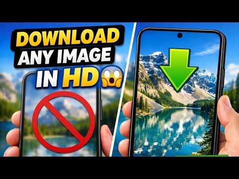 Download Any Image In High Resolution On Android (Easy Trick)