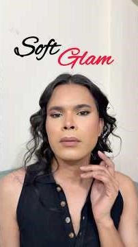 Male to female makeup | Soft Glam makeup tutorial 😳 #maletofemalemakeup #softglam