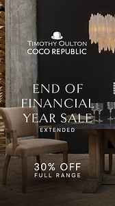 Coco Republic’s End of Financial Year Sale is Extended for a Limited Time – 30% Off Storewide*. Don’t miss your chance to save across the full range of Timothy Oulton products. View the range at select showrooms or shop online. | Coco Republic