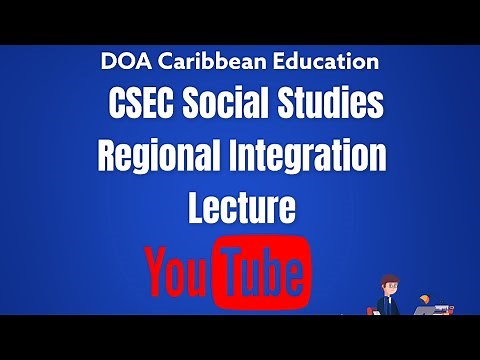 CSEC Social Studies 2024: Regional Integration In The Caribbean