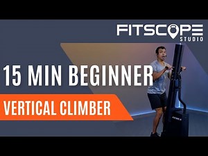 Vertical Climber Workout: 15 Min Beginner Xebex Vertical Climber Class