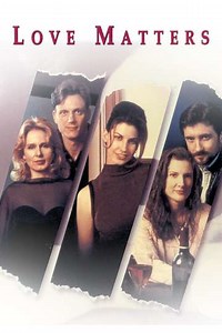 Love Matters (1993) - Movie
