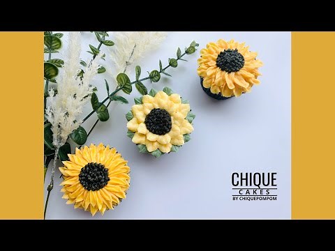 Sunflower Cupcakes Tutorial | 3 ways to pipe a buttercream Sunflower | Chique Cakes by Chiquepompom