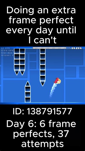 Doing an extra frame perfect every day (Day 6) #geometrydash #gd #gdupdate