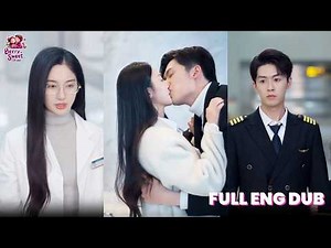 [ENG DUB] Love Takes Flight: A Steamy Romance Between a Pilot and a Flight Attendant! | CDRAMA