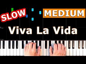 Coldplay - Viva La Vida - SLOW Piano Tutorial - [Sheet Music]