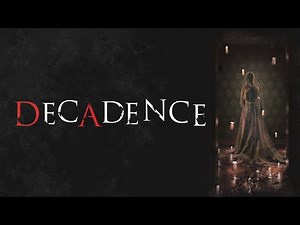 Decadence (Trailer 2023)