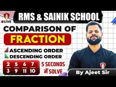 Sainik RMS Maths 2026 | Comparison Of Fractions | Math Tricks | Ajit Sir Sukhoi