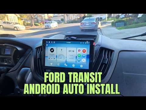 2026 DIY: Android Auto Ford Transit Install