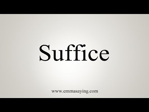 How To Say Suffice