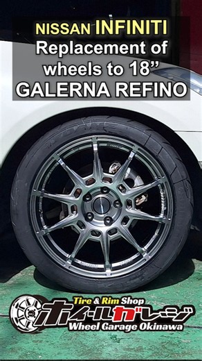 NISSAN INFINITI - Replacement of wheels to 18" GALERNA REFINO #shorts