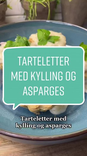 Delicious Homemade Tarteletter Recipe with Chicken and Asparagus
