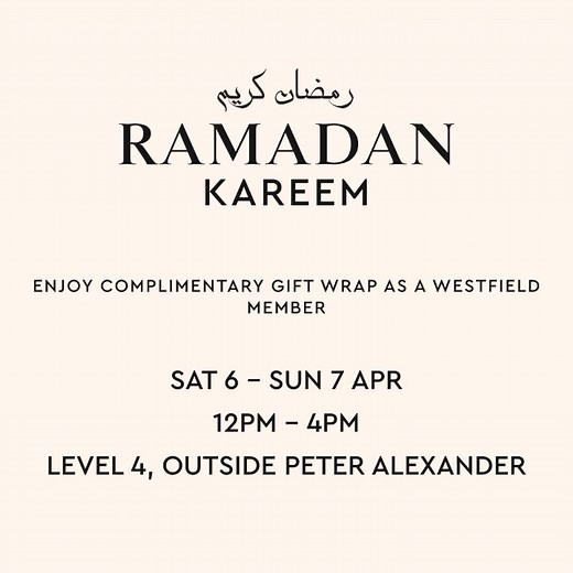 1.1K views | Join us at Westfield Parramatta to embrace gratitude, renewed connections and harmony this Ramadan. On April 6 & 7 we'll be offering complimentary gift wrap to Westfield members from 12pm - 4pm! Save the date and find out more here > https://spr.ly/6187ZV3ht | Westfield Parramatta | Facebook