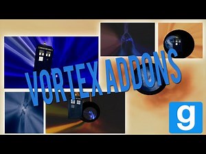 Tardis Vortex Addons - Garry's Mod!