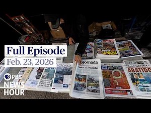 PBS News Hour full episode, Feb. 23, 2026