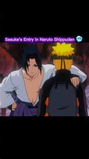 Sasuke's Entry in Naruto Shippuden 🥶