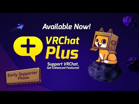 VRChat Plus Early Supporter Launch