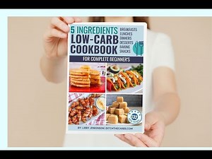 5-Ingredients Low-Carb Cookbook - delicious quick healthy recipes.