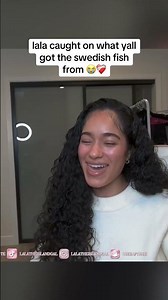 lala caught on what yall got the swedish fish from❤️‍🩹#lalabaptiste #lala