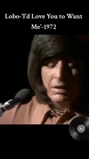 Lobo - I'd Love You to Want Me (1972) Lyrics Video
