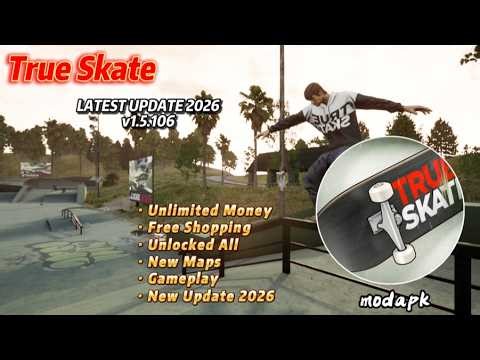 True Skate v1.5.106 Mod Apk | Unlimited Money Unlocked All | New Update 2026