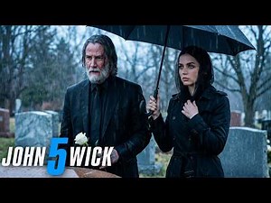 JOHN WICK Chapter 5 (2026) Ana De Armas & Keanu Reeves