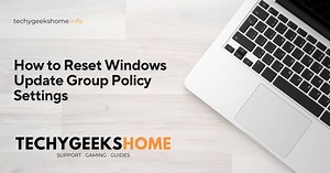 Reset Windows Update Group Policy Settings with PowerShell | TechyGeeksHome posted on the topic | LinkedIn