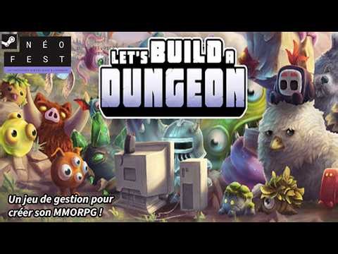 Let's Build A Dungeon Démo - Je crée un MMORPG ?