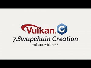 Vulkan with C++ 08: Swapchain Creation