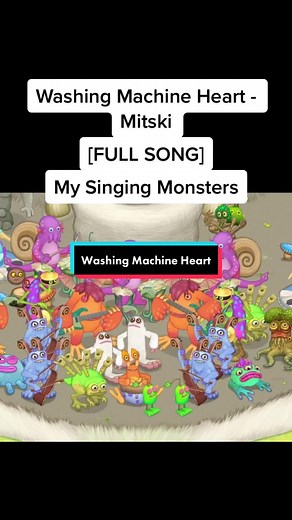 As Requested - Washing Machine Heart - Mitski performed on My Singing Monsters (full song) #washingmachineheart #mitski #fullsong #mysingingmonsters #mymonsterssang