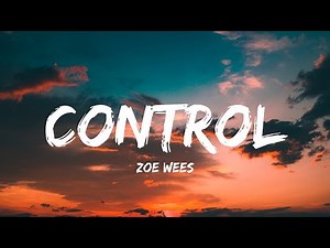 Zoe Wees - Control (Lyrics)