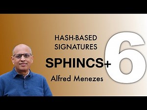 Lecture 6. SPHINCS+ (Hash-Based Signatures)