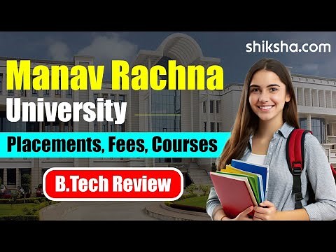 Manav Rachna University BTech Review