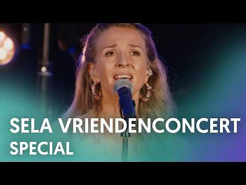 Special Sela Vriendenconcert - Nederland Zingt