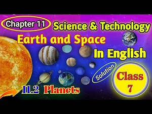 Class 7 Science: Complete Solution Chapter 11 - Earth and Space, Lesson 2 - Planets | English Medium